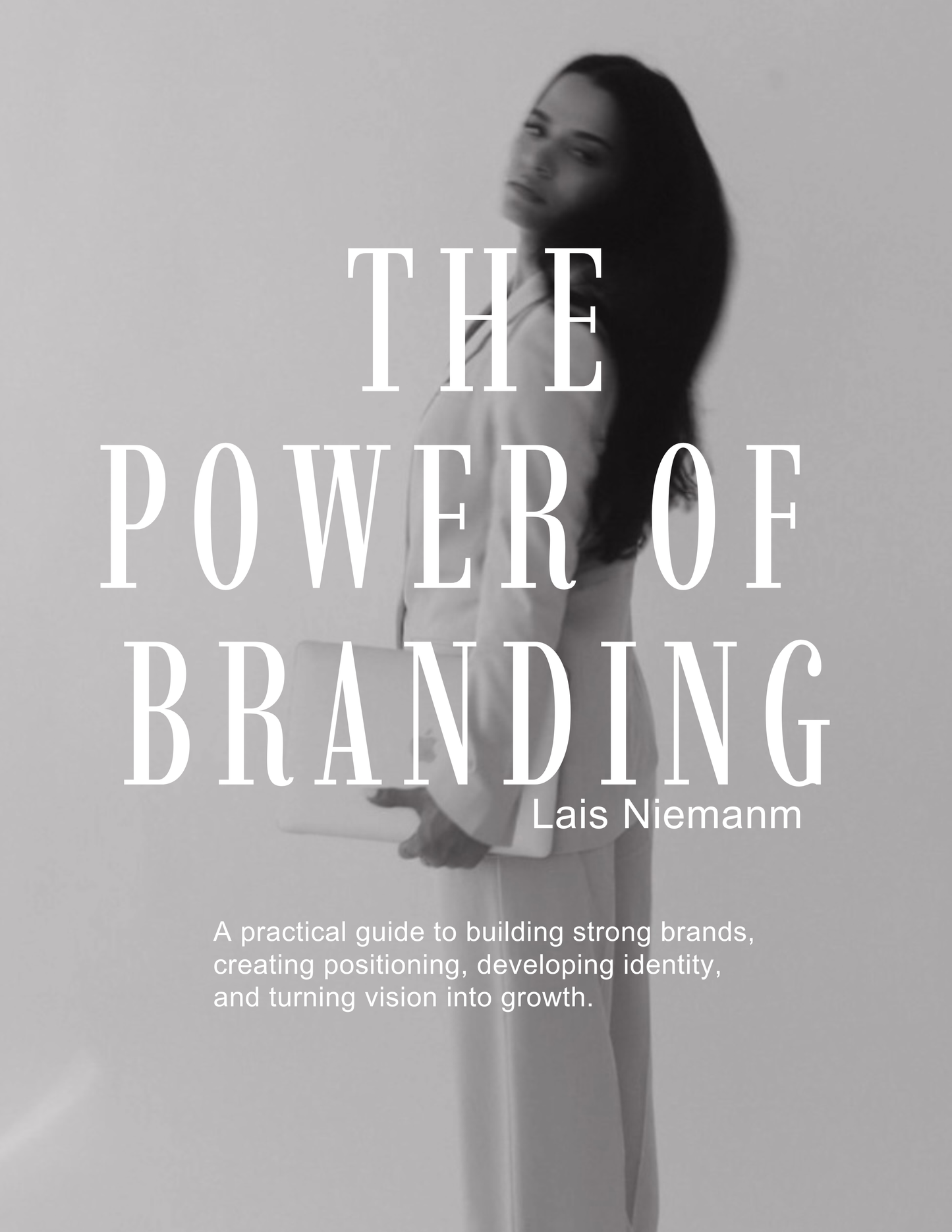 THE POWER OF BRANDING
Laís Niemann
